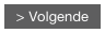 > Volgende